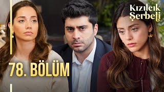 Kızılcık Şerbeti 78 Bölüm showtv [upl. by Arded]