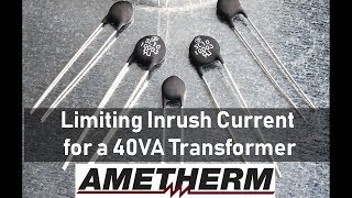 Limiting Inrush Current for a 40VA Transformer [upl. by Arotahs]