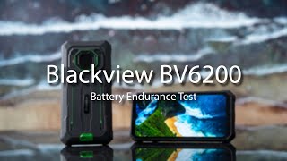 Blackview BV6200 amp BV6200 Pro Battery Endurance Test  13000mAh Mega Battery [upl. by Rann825]