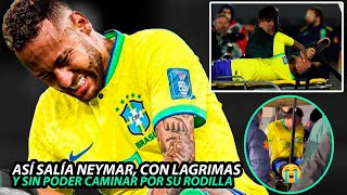 Así FUE la FEA LESIÓN de NEYMAR que SALIÓ en CAMILLA y CON LAGRIMAS en SU ROSTRO ESGUiNCE RODILLA [upl. by Nussbaum]