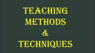 Teaching Methods amp Techniques  Different Types of Teaching Strategies  Teaching Techniques [upl. by Belayneh]