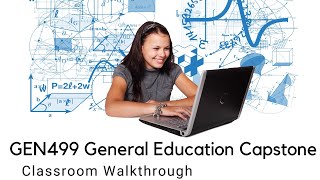 UAGC  GEN499 General Education Capstone Classroom Walkthrough [upl. by Eillib204]