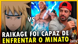 RAIKAGE VS MINATO  Katon Podcast [upl. by Noryb]