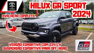 NOVA HILUX GR SPORT 2024  POTÊNCIA DE 224 CV E NOVA SUSPENSÃO QUE VAI TE SURPREENDER 🚀🔥🛻 [upl. by Niarda]