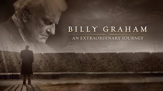 Billy Graham An Extraordinary Journey Official Trailer [upl. by Heywood881]