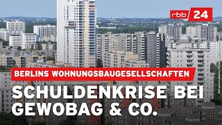 Rekordschulden Berlins Wohnungsbaugesellschaften unter Druck [upl. by Blase954]