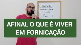 FORNICAÇÃO É VIVER SEM SER CASADO NO CARTÓRIO [upl. by Anyela]