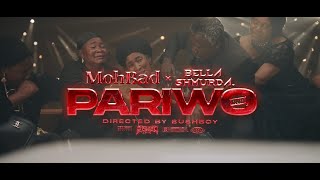 Mohbad amp Bella Shmurda  Pariwo Official Video [upl. by Alyosha]