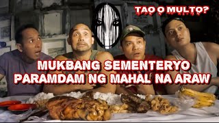 MUKBANG SEMENTERYO DAMING PARAMDAM [upl. by Diet]