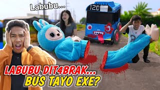 LABUBU DITABR4K BUS TAYO SAMPE PAT4H JADI BEGINI BIAN SEDIH😭  Mikael TubeHD [upl. by Knowling]