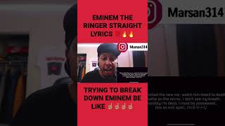 EMINEM THE RINGER TRYING TO BREAK DOWN EMINEM LYRICS BE LIKE 🖊️ eminem slimshady reaction [upl. by Huberto]