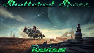 A Very Late Shattered Space Review [upl. by Aik]