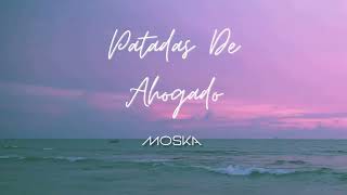 LATIN MAFIA Humbe  Patadas de Ahogado MOSKA Sunrise Remix [upl. by Reniar]