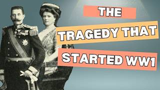 THE MURDERS THAT STARTED WW1  Assassination of Franz Ferdinand and Sophie What caused world War 1 [upl. by Duntson]