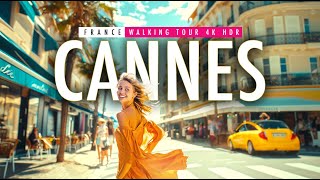 Explore the beauty of Cannes France  A Spectacular 4k60 HDR Walking Tour  European Walking Tours [upl. by Euqinu418]