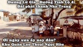 Thoại Ngọc Hầu Lữ Gia Tỉnh Lộ 4 Đài Phát Thanh Nha Trang Mả Vòng Ơi Ngày Xưa Ấy Nay Đâu LangThang [upl. by Evonne]