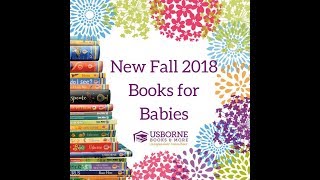 Usborne Books amp More NEW Fall 2018 Books for Babies [upl. by Ocsicnarf]