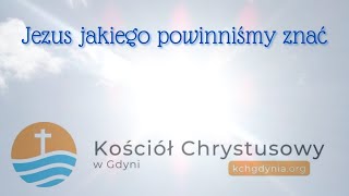 20241027 Jezus jakiego powinniśmy znać [upl. by Lamphere]