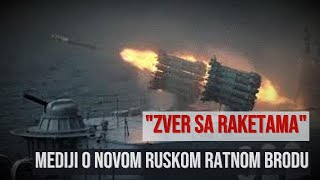 „Zver sa raketama“ Na Zapadu impresionirani najnovijim ruskim brodom [upl. by Wsan728]