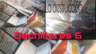 Destrucción en bachilleres 6 parte 1 [upl. by Llebyram94]