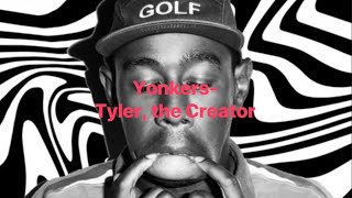 Yonkers Tyler the Creator  Lyrics [upl. by Johen]