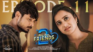 More Than Friends  Season 2  Episode  11  Sheetal Gauthaman  Vamsi Kotu  Telugu Web Series [upl. by Camella]