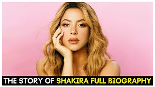 quotShakira The Story of a Global Icon  Biography amp Legacyquot [upl. by Llenrag930]