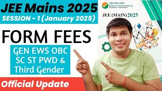 jee mains 2025 form feesjee mains 2025 form fees session 1jee mains 2025 form fees session 2 [upl. by Notxap566]