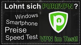 PureVPN  VPN einrichten Speed Test und Tutorial des VPN Anbieter [upl. by Alec]