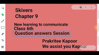 Skivers chapter 9 Question answers new learning to communicate class 6th [upl. by Erhard]