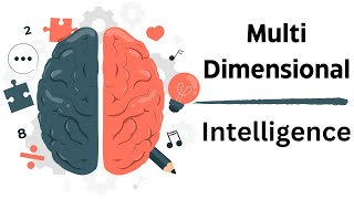 Multi Dimensional intelligence by Howard Gardner  Multiple Intelligence [upl. by Lletnuahs]