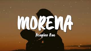 Acapino Rae  Morena  Prod by KJ Run It Up Lyrics  merong bumihag sa aking mata [upl. by Nilyram13]