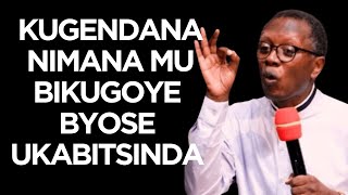 KUGENDANA NIMANA MU BIKUGOYE BYOSE UKABITSINDA GUSENGA AMASENGESHO YURUGAMBA Antoine RUTAYISIRE [upl. by Kristie785]