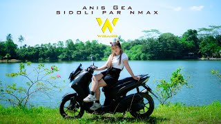 ANIS GEA  SI DOLI PAR NMAX  OFFICIAL VIDEO [upl. by Esaele]