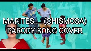 MARITES CHISMOSA  PARODY SONG COVER  LYRIC VIDEO  RAFAS VERSION [upl. by Lindholm]