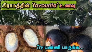 கிராமத்தின் பனை பழம்ampபனங்கொட்டை பூ சாப்பிடலாம்Traditional Natural Snack Recipe Cooking in Village [upl. by Eilama]