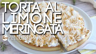 Torta meringata al limone  Video Ricetta dessert PetitChefit [upl. by Monk]