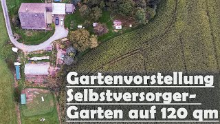 Gartenvorstellung unser Selbstversorger Garten mit Luftaufnahme [upl. by Adnwahsal]