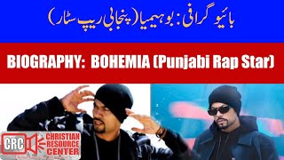 Bohemia Pakistani American No1 Punjabi RapStarBiography  8 Jul 2024 [upl. by Zahc200]