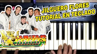 JILGUERO FLORES  LOS KJARKAS TUTORIAL EN TECLADO [upl. by Landan528]