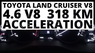 Toyota Land Cruiser V8 46 318 hp AT  acceleration 0100 kmh [upl. by Neerbas]