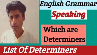 What are DeterminersList of different types of words useas DeterminersExplanationgrammar speaking [upl. by Mervin]