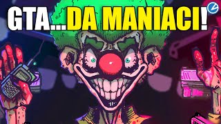 Come GTA ma perPSICOPATICI Maniac [upl. by Vaughn]