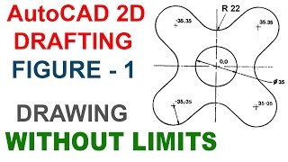 DRAWING WITHOUT SETTING LIMITS IN AUTOCAD  AUTOCAD 2D DRAFTING FIGURE 1 [upl. by Spieler979]