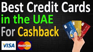 The best credit cards for cashback in the UAE  up to 10 on your spendings [upl. by Ahtoelc]