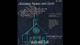 The Columbia Choristers Christmas Hymns and Carols 1951 [upl. by Major562]