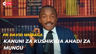 KANUNI ZA KUSHIKILIA AHADI ZA MUNGU  PR DAVID MMBAGA [upl. by Atiner]