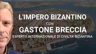 Limpero bizantino Intervista a Gastone Breccia Di Roberto Trizio [upl. by Ynaffit]