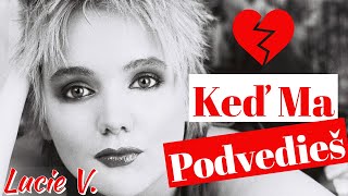 Lucie Vondráčková a Taktici  Keď Ma Podvedieš Oficiální Videoklip [upl. by Michaud]