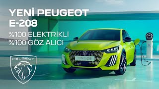 Yeni PEUGEOT E208  100 Elektrikli 100 Göz Alıcı​ [upl. by Ttirrej]